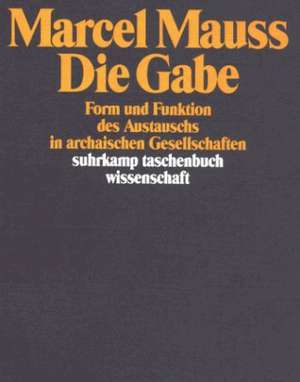 Die Gabe de Marcel Mauss