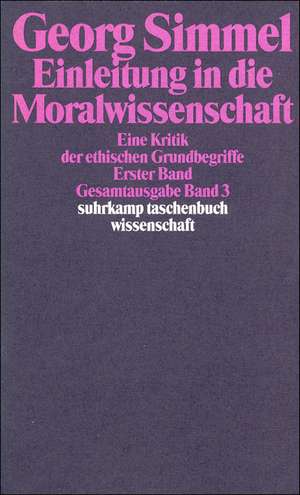 Gesamtausgabe 03. Einleitung in die Moralwissenschaft 1 de Klaus Christian Köhnke