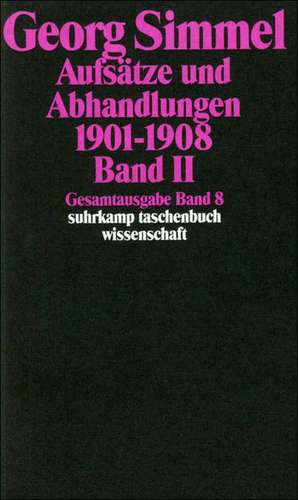 Aufsätze und Abhandlungen 1901-1908. Band II de Georg Simmel