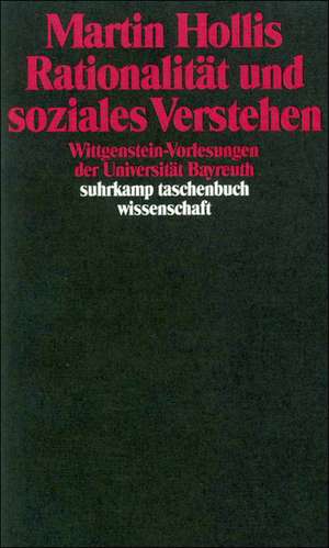 Rationalität und soziales Verstehen de Martin Hollis