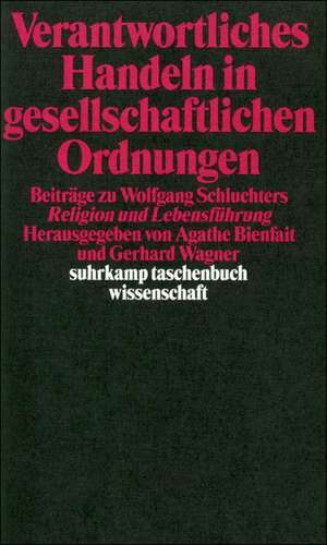 Verantwortliches Handeln in gesellschaftlichen Ordnungen de Agathe Bienfait