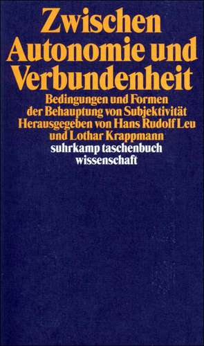 Zwischen Autonomie und Verbundenheit de Lothar Krappmann