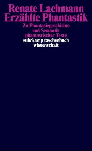 Erzählte Phantastik de Renate Lachmann