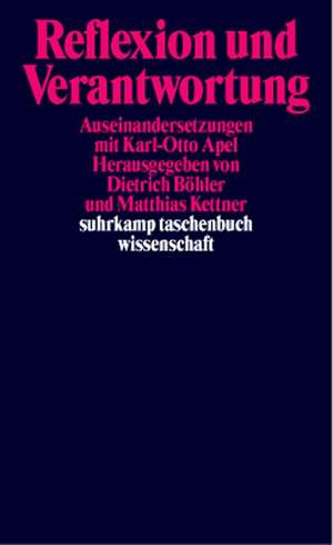 Reflexion und Verantwortung de Dietrich Böhler