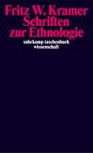 Schriften zur Ethnologie de Fritz Kramer