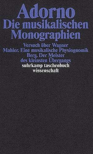 Die musikalischen Monographien de Theodor W. Adorno