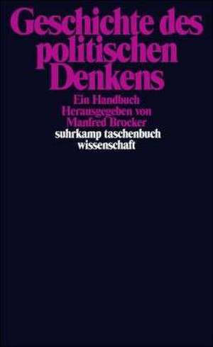 Geschichte des politischen Denkens de Manfred Brocker