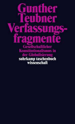 Verfassungsfragmente de Gunther Teubner