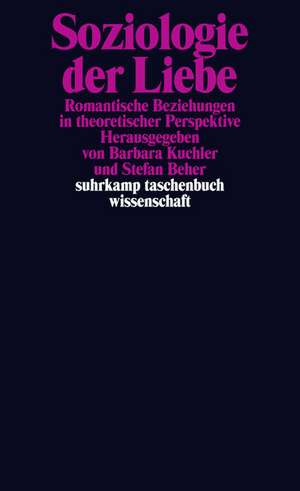 Soziologie der Liebe de Barbara Kuchler