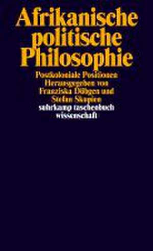 Afrikanische politische Philosophie de Franziska Dübgen