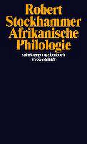 Afrikanische Philologie de Robert Stockhammer