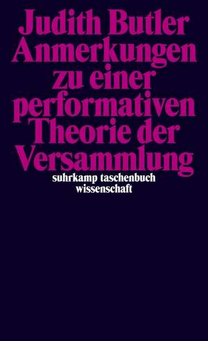 Anmerkungen zu einer performativen Theorie der Versammlung de Judith Butler