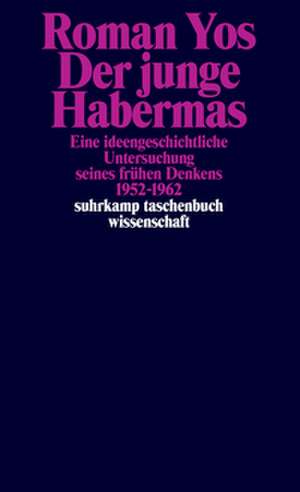 Der junge Habermas de Roman Yos