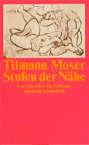 Stufen der Nähe de Tilmann Moser