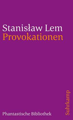 Provokationen de Stanislaw Lem