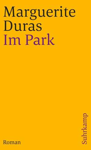 Im Park de Marguerite Duras