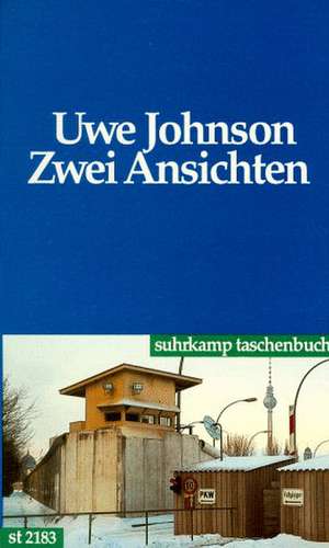 Zwei Ansichten de Uwe Johnson