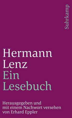 Hermann Lenz. Ein Lesebuch de Hermann Lenz