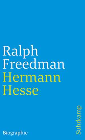 Hermann Hesse de Ralph Freedman