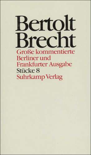 Stücke VIII de Bertolt Brecht