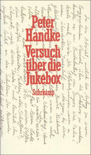 Versuch über die Jukebox de Peter Handke