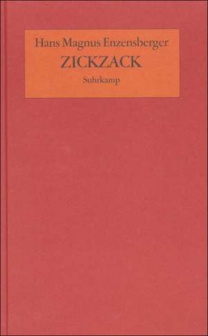 Zickzack de Hans Magnus Enzensberger