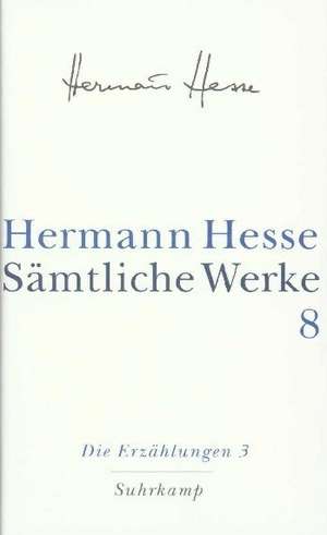 Die Erzählungen 3. 1911-1954 de Hermann Hesse