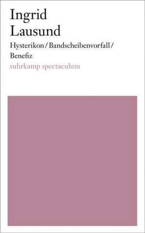 Hysterikon / Bandscheibenvorfall / Benefiz de Ingrid Lausund