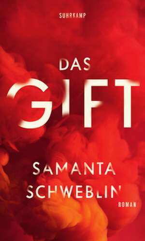 Das Gift de Samanta Schweblin