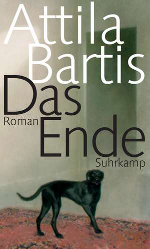 Das Ende de Attila Bartis