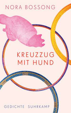 Kreuzzug mit Hund de Nora Bossong