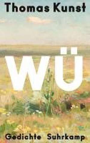 WÜ de Thomas Kunst