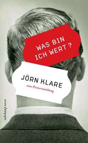 Was bin ich wert? de Jörn Klare