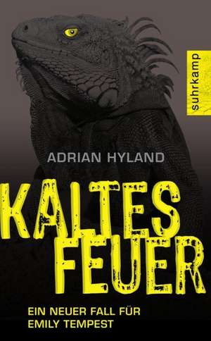 Kaltes Feuer de Adrian Hyland