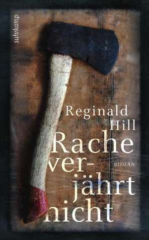 Rache verjährt nicht de Reginald Hill