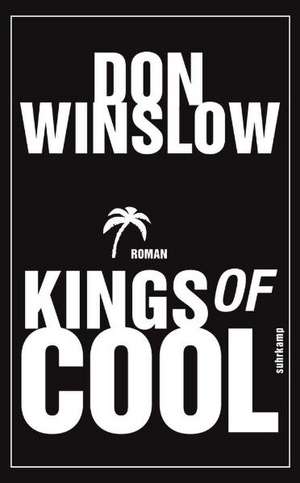 Kings of Cool de Don Winslow