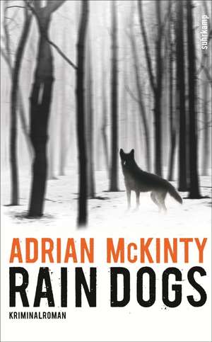Rain Dogs de Adrian Mckinty