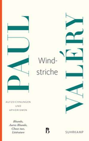 Windstriche de Paul Valéry