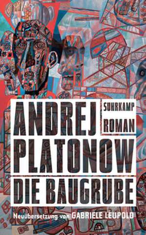 Die Baugrube de Andrej Platonow