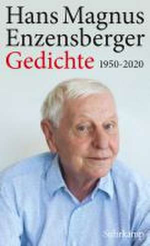 Gedichte 1950-2020 de Hans Magnus Enzensberger