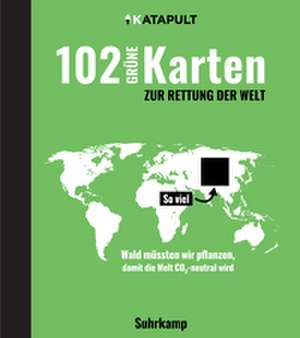 102 grüne Karten zur Rettung der Welt de Katapult