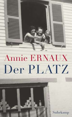 Der Platz de Annie Ernaux