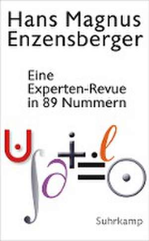 Eine Experten-Revue in 89 Nummern de Hans Magnus Enzensberger