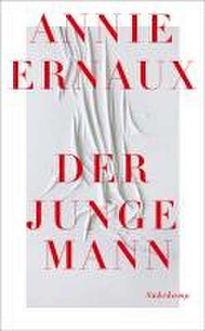 Der junge Mann de Annie Ernaux