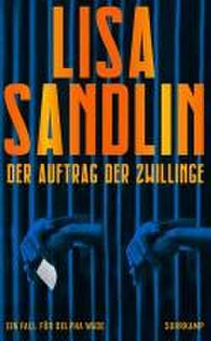 Der Auftrag der Zwillinge de Lisa Sandlin