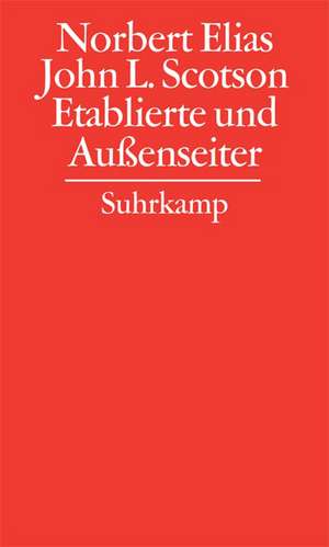 Gesammelte Schriften 04. Etablierte und Außenseiter de Norbert Elias