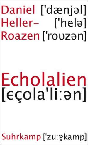 Echolalien de Daniel Heller-Roazen