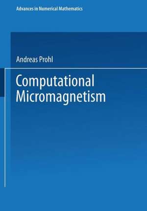 Computational Micromagnetism de Andreas Prohl