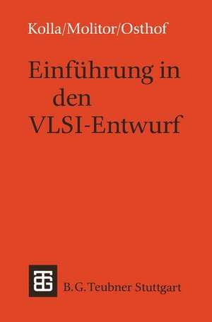 Einführung in den VLSI-Entwurf de Reiner Kolla