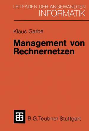 Management von Rechnernetzen de Klaus Garbe